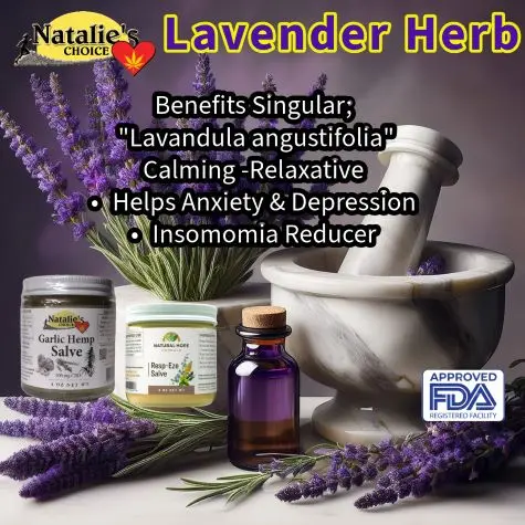 Lavender herbs are organic and we use them in NataliesChoice line